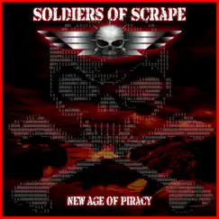 New Age of Piracy by Soldiers of Scrape album reviews, ratings, credits