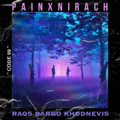 Raqse Barg-O-Khodnevis (feat. Nima Nirach) - Single by Pain album reviews, ratings, credits