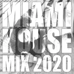 Miami House Mix Song Lyrics