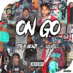 ON GO (feat. Loui G) Song Lyrics