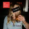 O-We-O (feat. Wil Guice) - Single album lyrics, reviews, download