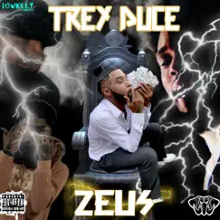 Zeus - Single by Trey Duce album reviews, ratings, credits