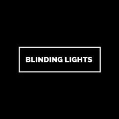 Blinding Lights - Single by Tony Eq Remix album reviews, ratings, credits