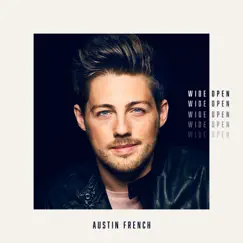 Wide Open by Austin French album reviews, ratings, credits