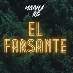 El Farsante (Remix) - Single by Manu Rg album reviews, ratings, credits