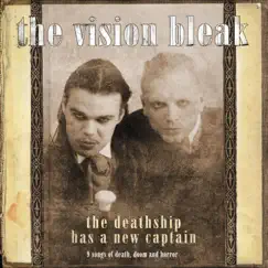 The Deathship Has a New Captain by The Vision Bleak album reviews, ratings, credits