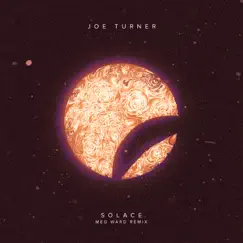 Solace (Meg Ward Remix) - Single by Joe Turner & Meg Ward album reviews, ratings, credits
