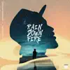 Rain Down Fire - Single album lyrics, reviews, download