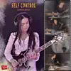 Self Control - Single album lyrics, reviews, download