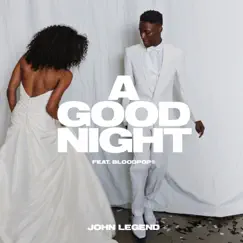 A Good Night - Single by John Legend & BloodPop® album reviews, ratings, credits