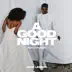 A Good Night - Single album cover