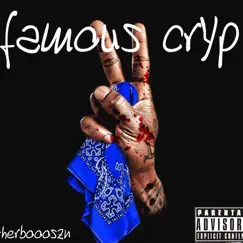 Famous Cryp - Single by Ty Herbooo album reviews, ratings, credits