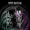 Keep Rocking - Single album lyrics, reviews, download