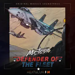 Defender of the Fleet (Heatblur F-14 Original Soundtrack) by Meteor album reviews, ratings, credits