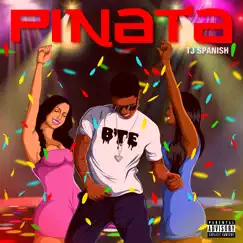 Pinata - Single by TJ Spanish album reviews, ratings, credits
