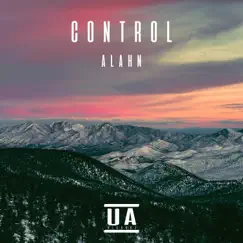 Control (Radio Edit) by Alahn album reviews, ratings, credits