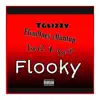 Flooky (feat. Flym9ney c0untup, Tse e2 & Tse vic) - Single album lyrics, reviews, download