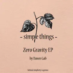 Zero Gravity - Single by Dawn Gab album reviews, ratings, credits