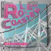 Roller Coaster (feat. Matt Giard) - Single album lyrics, reviews, download