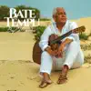 Bate Tempu album lyrics, reviews, download