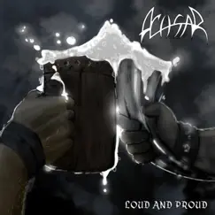 Loud and Proud (feat. Tuomas Rounakari) - Single by Achsar album reviews, ratings, credits