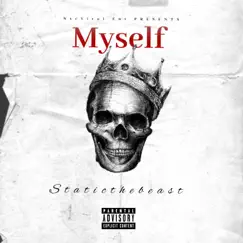 Myself - Single by $taticthebeast album reviews, ratings, credits