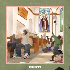 Rest! - Single by Pat junior album reviews, ratings, credits