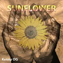 Sunflower - Single by Kenny OG album reviews, ratings, credits