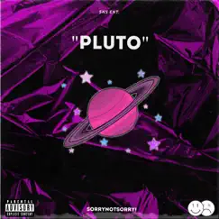 Pluto! - Single by Sorrynotsorry! album reviews, ratings, credits