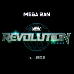 REVOLUTION (AEW) [feat. R8ED R] - Single by Mega Ran album reviews, ratings, credits