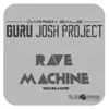 Rave Machine (Tech Radio Mix) - Single album lyrics, reviews, download