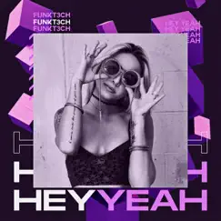 Hey Yeah (Club Mix) Song Lyrics