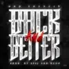 Back & Better - Single album lyrics, reviews, download