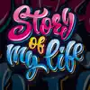 Story of My Life - Single album lyrics, reviews, download