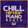 Chill Hip Hop Piano Beats album lyrics, reviews, download