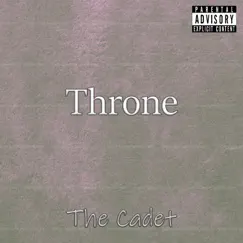 Throne - Single by The Cadet album reviews, ratings, credits