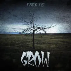 Grow - Single by Plague_tsc album reviews, ratings, credits