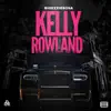 Kelly Rowland - Single album lyrics, reviews, download