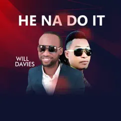 He Na Do it - Single by Will Davies album reviews, ratings, credits