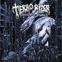 Hordes of Zombies by Terrorizer album reviews, ratings, credits