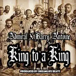 King to a King - Single by Admiral & Barry Antoine album reviews, ratings, credits