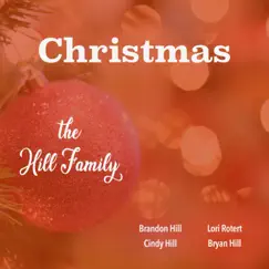 Christmas - EP by The Hill Family album reviews, ratings, credits