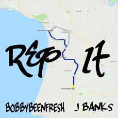 Rep It (feat. J Banks) - Single by BOBBYBEENFRESH album reviews, ratings, credits