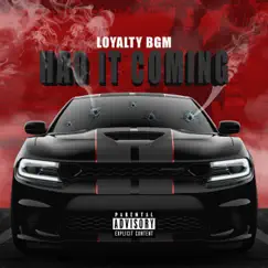 Had It Coming - Single by Loyaltybgm album reviews, ratings, credits