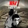 War! (feat. Ludio) - Single album lyrics, reviews, download