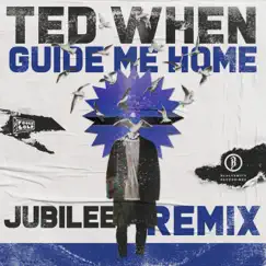 Guide Me Home (Jubliee Remix) Song Lyrics