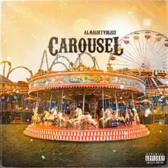 Carousel (feat. Yung Tilla) - Single by AlmightyBlizz album reviews, ratings, credits