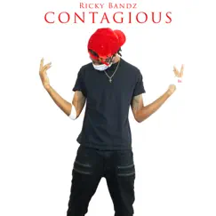 Contagious - Single by Ricky Bandz album reviews, ratings, credits