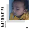 Baby Sebastián - Single album lyrics, reviews, download