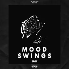 Mood Swings - Single by Srmn album reviews, ratings, credits